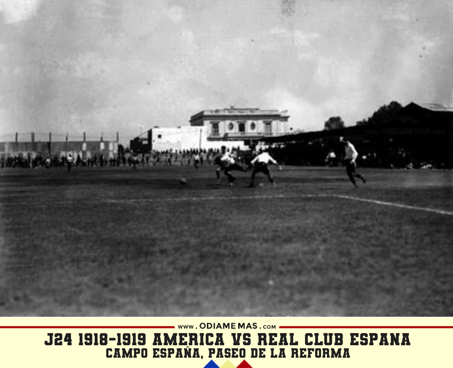 Real Club España vs. América Jornada 24 1918-1919