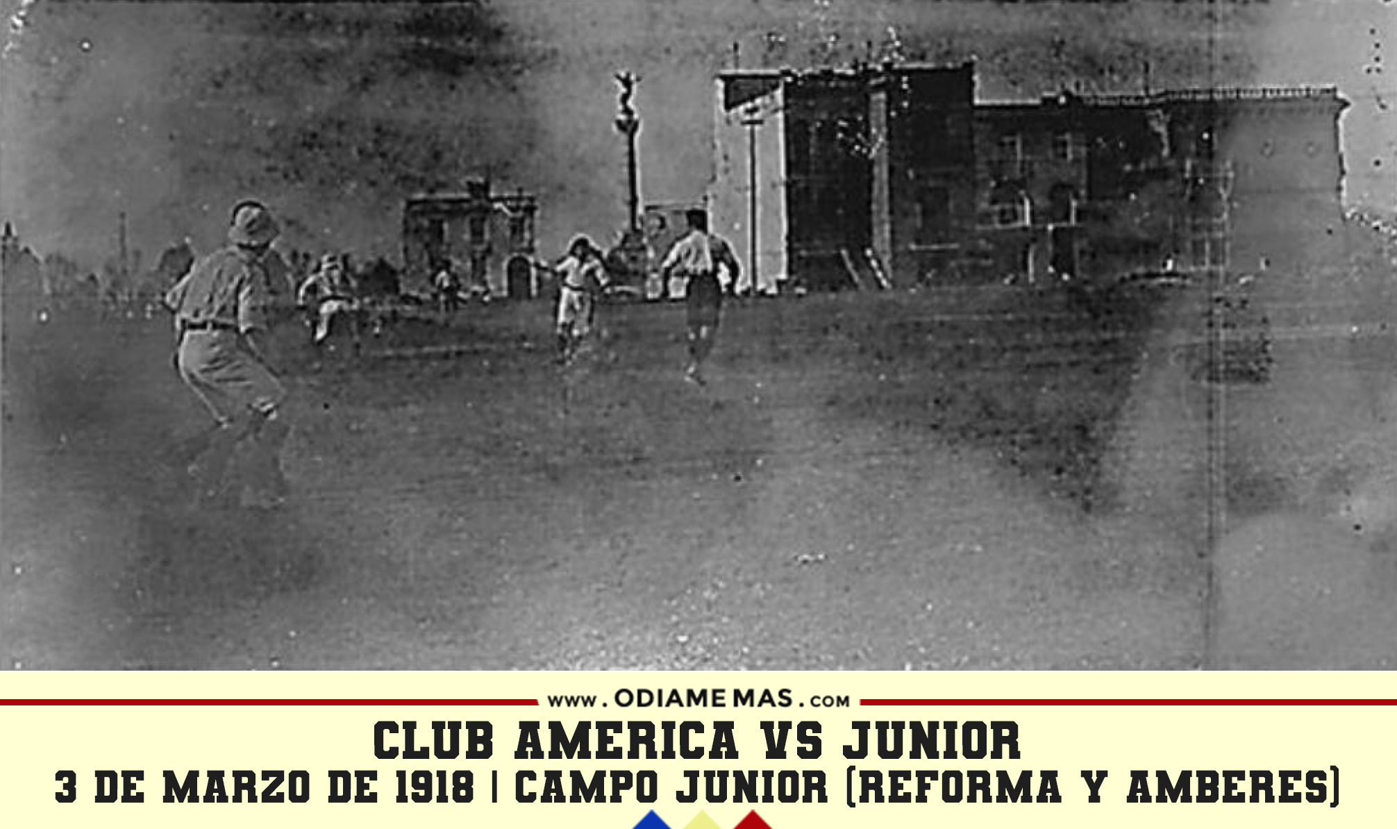 América vs. Junior Jornada 21 1917-1918